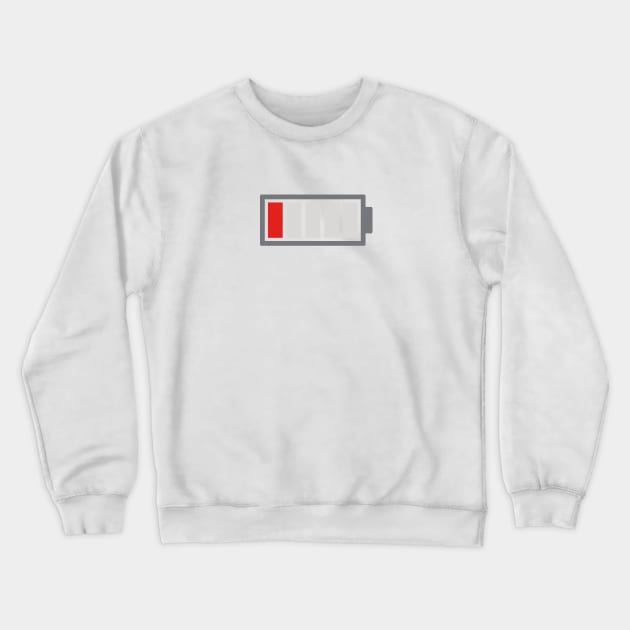 Low Energy Battery Crewneck Sweatshirt by Bomb171